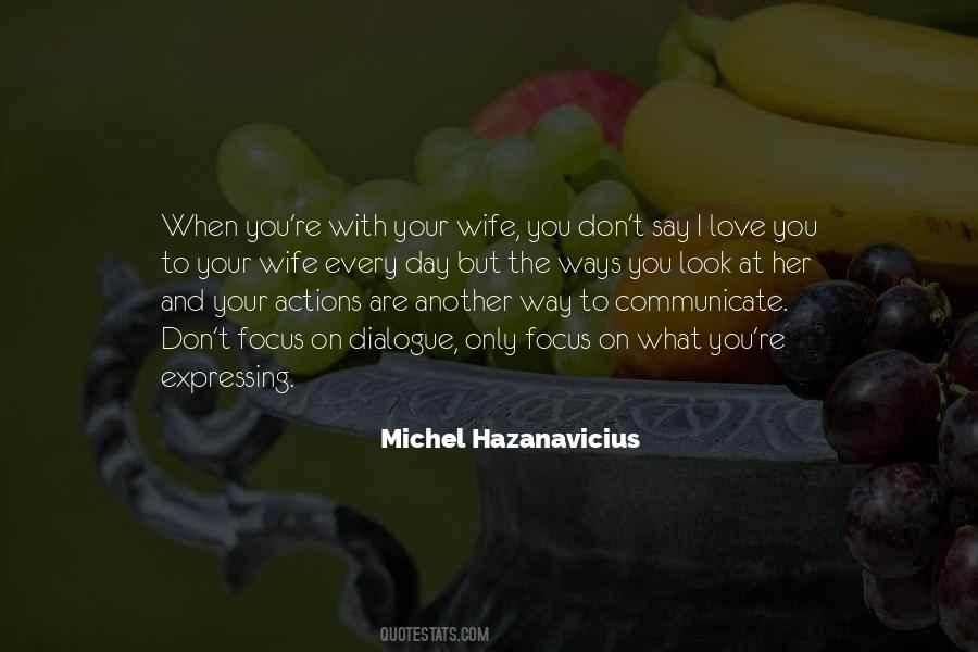 Michel Hazanavicius Quotes #1269194