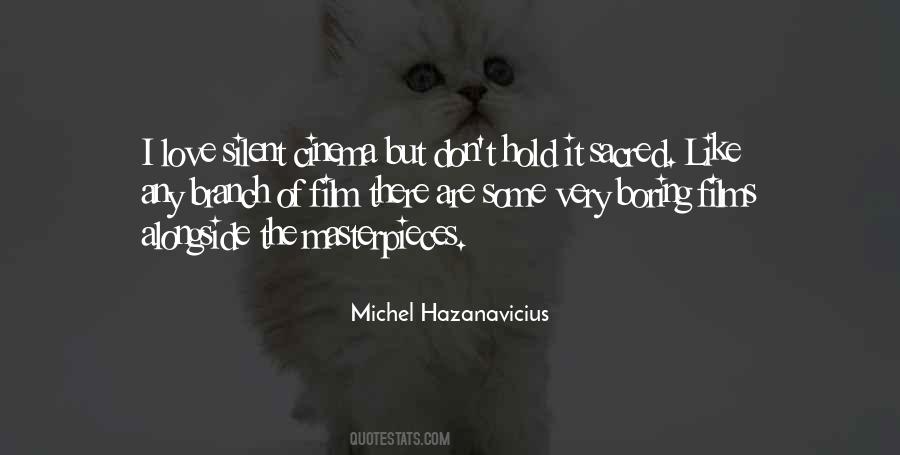 Michel Hazanavicius Quotes #1415794