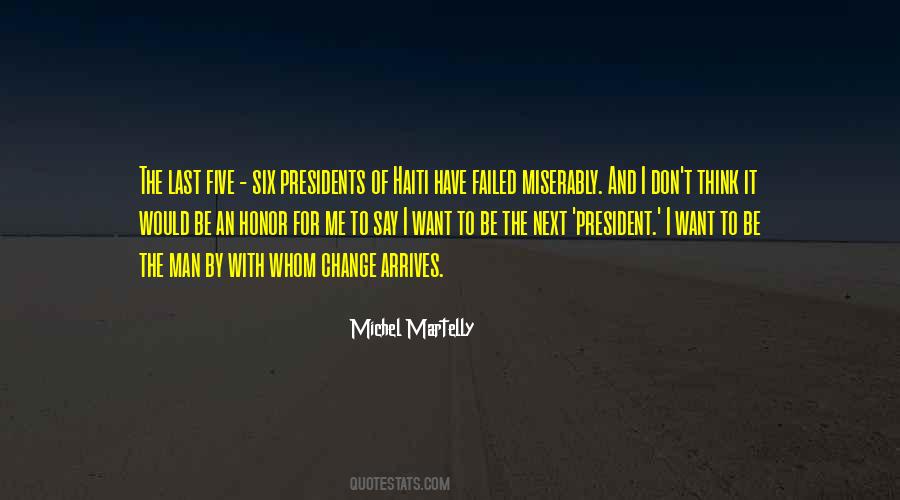 Michel Martelly Quotes #970712