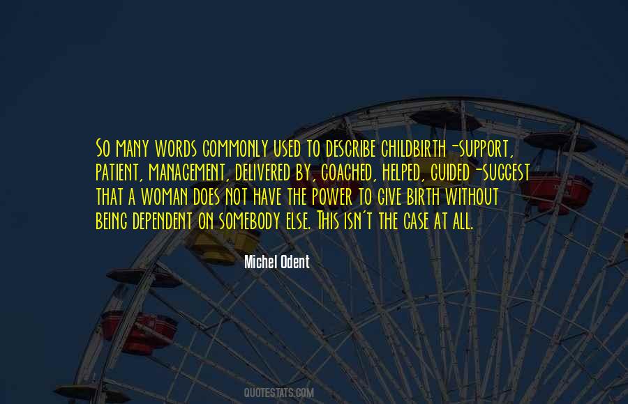 Michel Odent Quotes #1143564