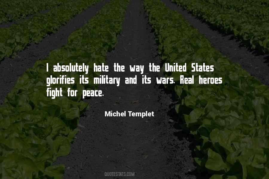 Michel Templet Quotes #1041169