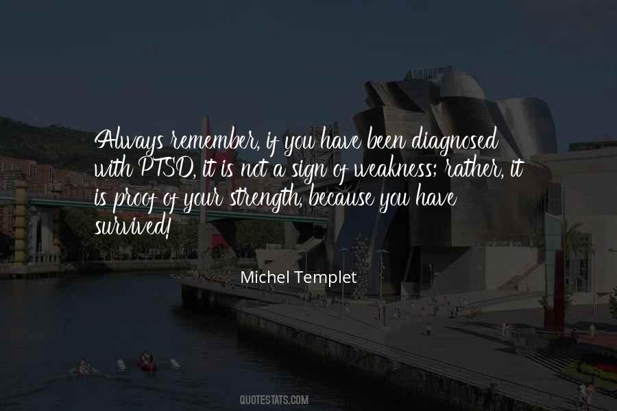 Michel Templet Quotes #1101571