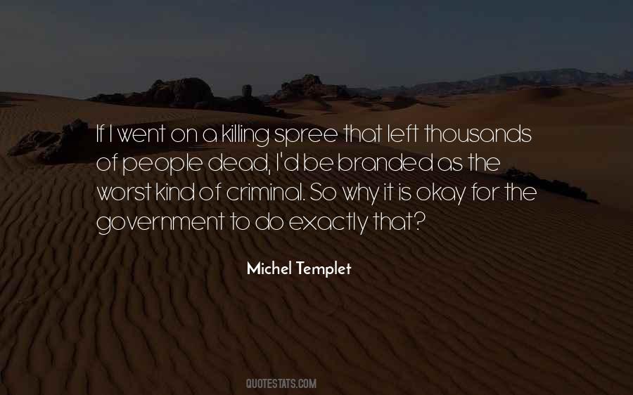 Michel Templet Quotes #1430987