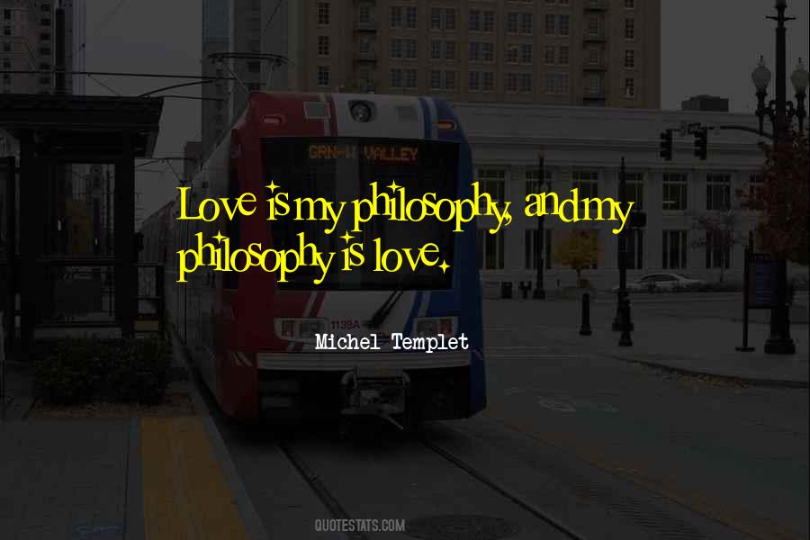 Michel Templet Quotes #1718126