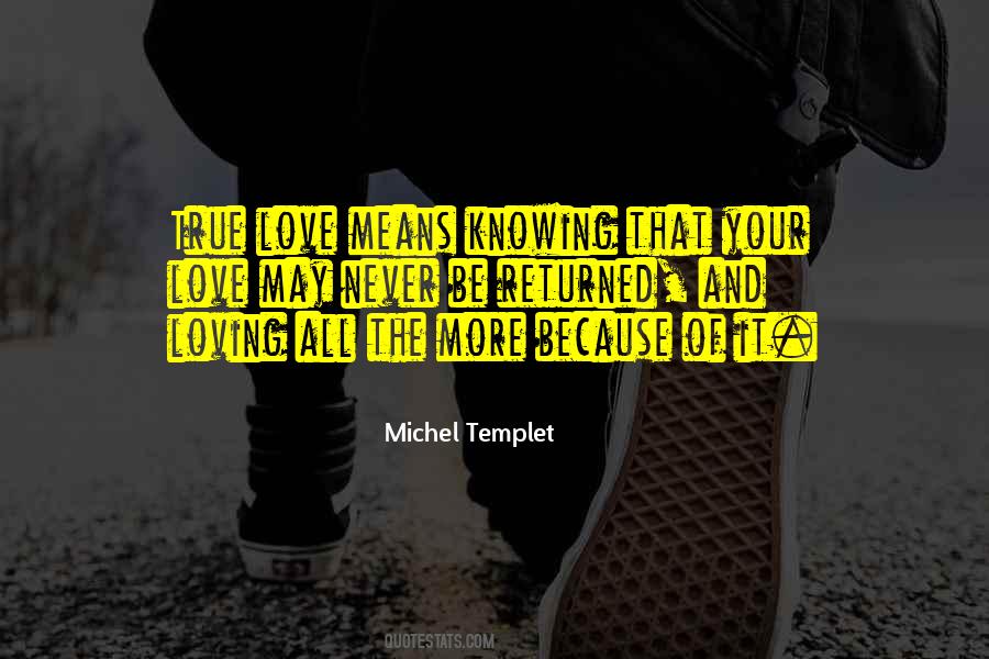 Michel Templet Quotes #90006