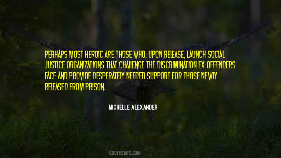 Michelle Alexander Quotes #1512526