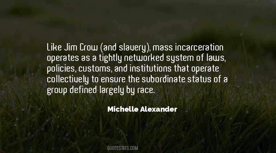 Michelle Alexander Quotes #284161
