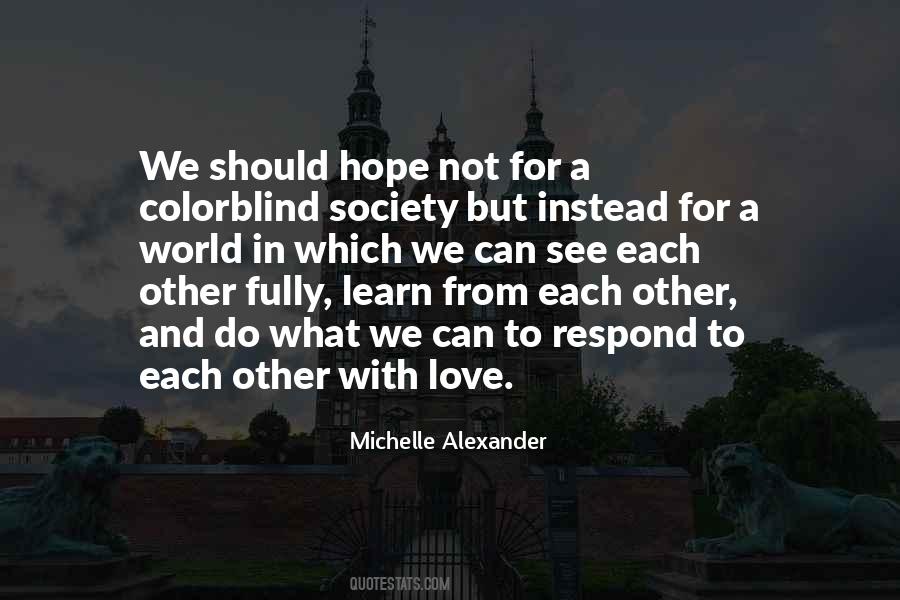 Michelle Alexander Quotes #646337