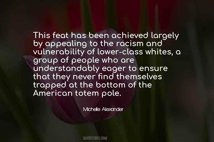 Michelle Alexander Quotes #877287