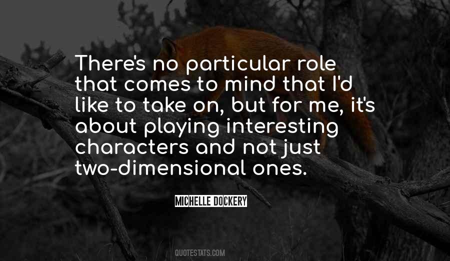 Michelle Dockery Quotes #1302744