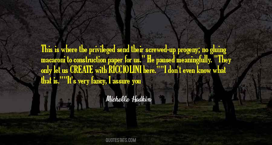 Michelle Hodkin Quotes #242995