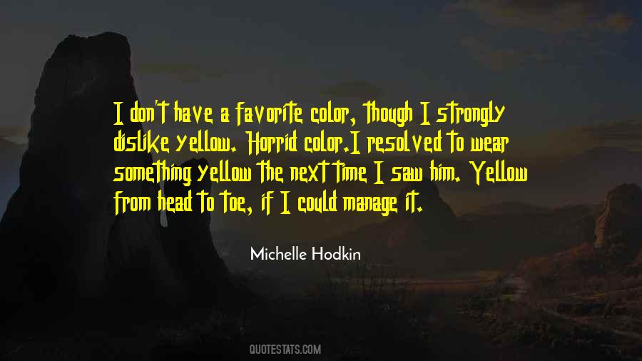 Michelle Hodkin Quotes #247139