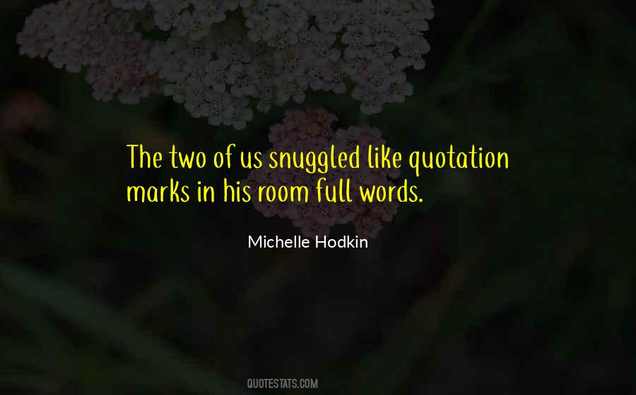 Michelle Hodkin Quotes #432383