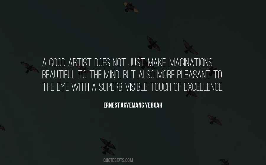 Quotes About A Good Artist #1640470