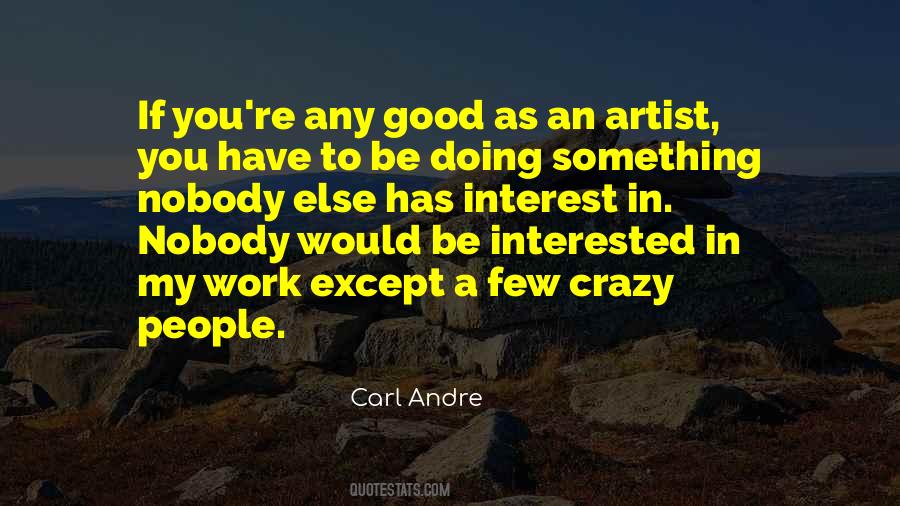 Quotes About A Good Artist #241307