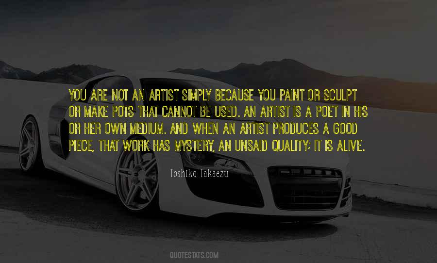 Quotes About A Good Artist #306213
