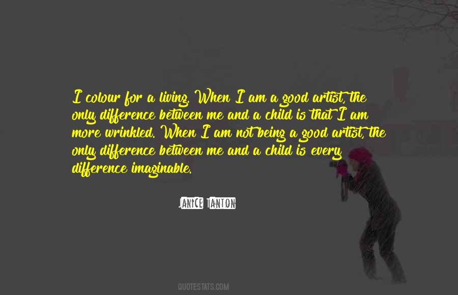 Quotes About A Good Artist #422787