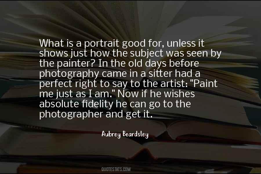 Quotes About A Good Artist #477044