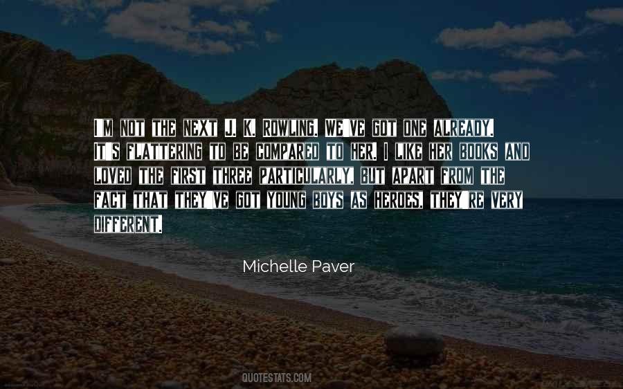 Michelle Paver Quotes #1376867