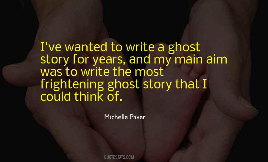 Michelle Paver Quotes #167006