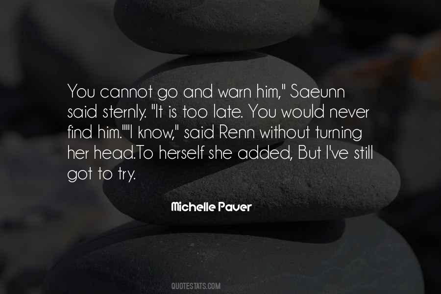 Michelle Paver Quotes #387507