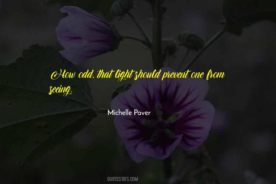 Michelle Paver Quotes #436596