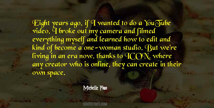 Michelle Phan Quotes #762995