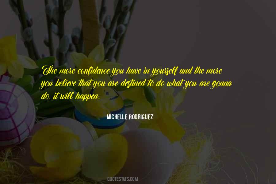 Michelle Rodriguez Quotes #1277999