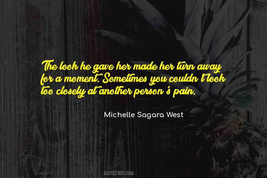 Michelle Sagara Quotes #1160287