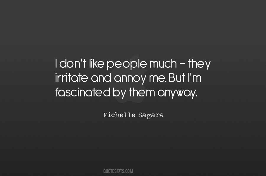 Michelle Sagara Quotes #1391886