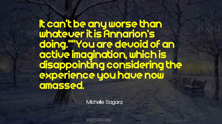 Michelle Sagara Quotes #1392835