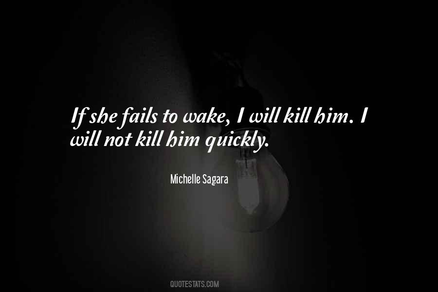 Michelle Sagara Quotes #1548142