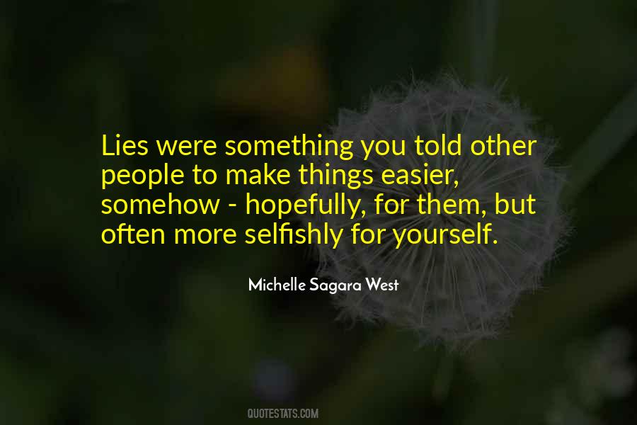 Michelle Sagara Quotes #1814325