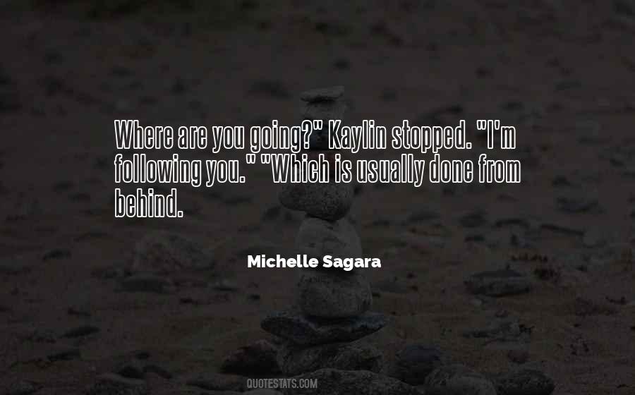 Michelle Sagara Quotes #1822564