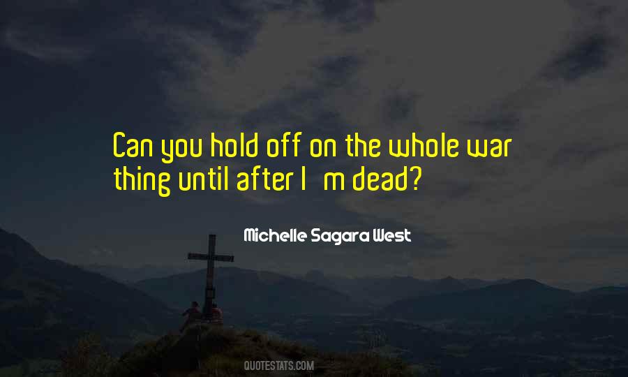 Michelle Sagara Quotes #1873125