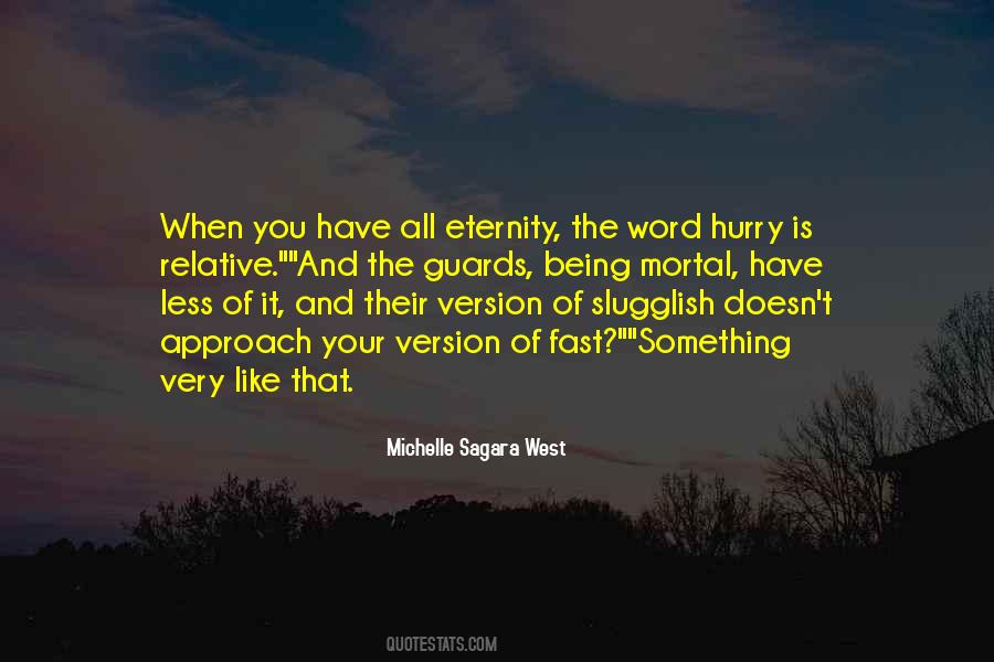 Michelle Sagara Quotes #680761