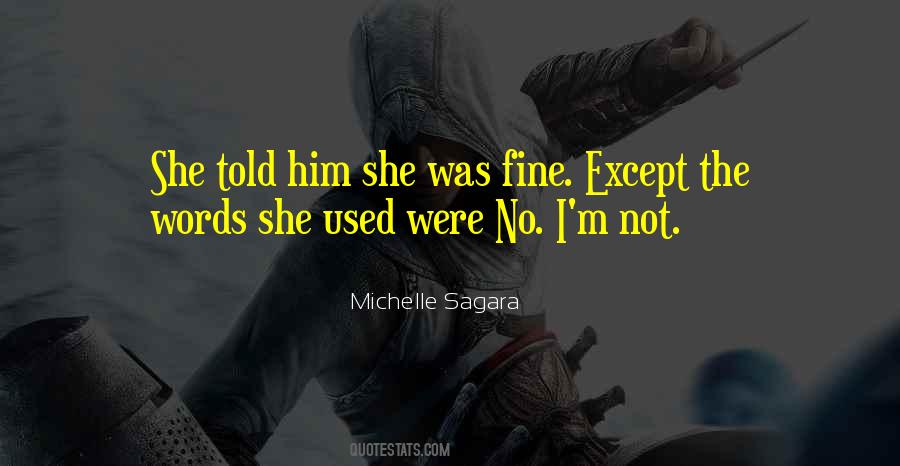 Michelle Sagara Quotes #954169
