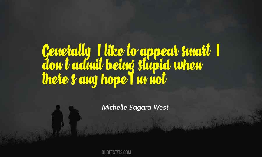 Michelle Sagara Quotes #962097