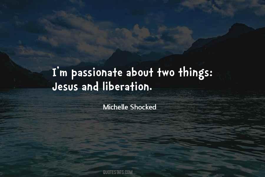 Michelle Shocked Quotes #1422390