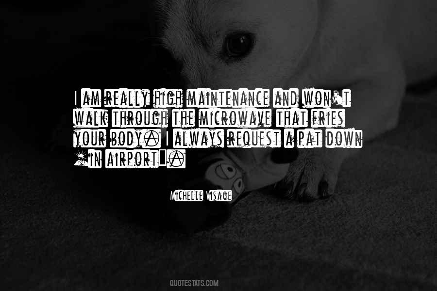 Michelle Visage Quotes #1120179