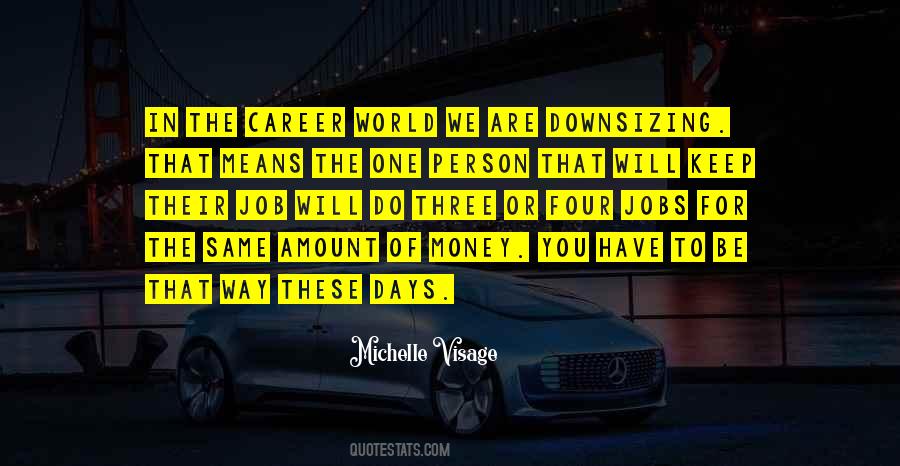 Michelle Visage Quotes #1582992