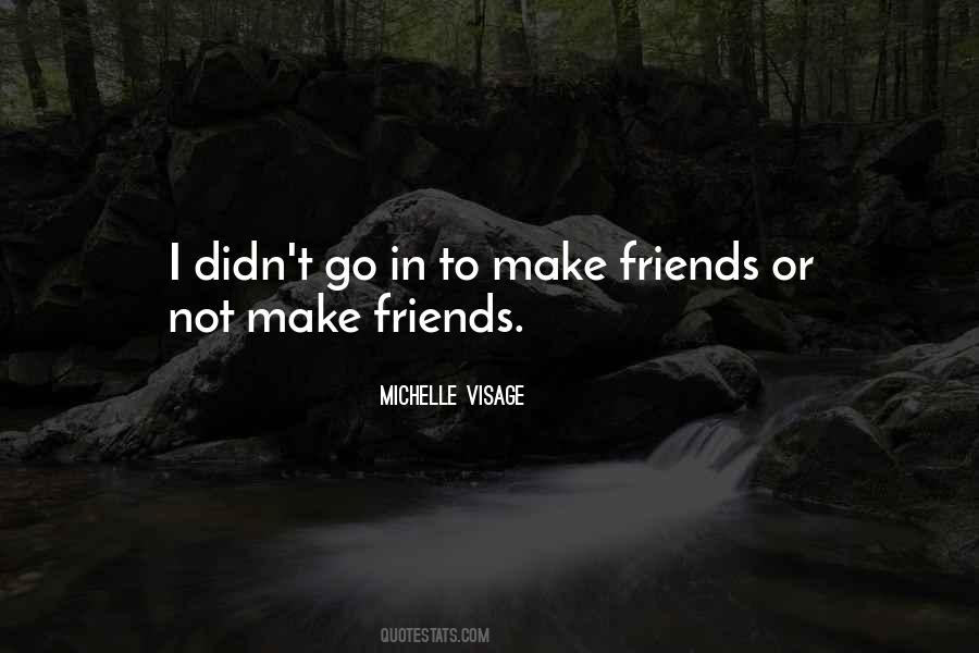 Michelle Visage Quotes #1776367