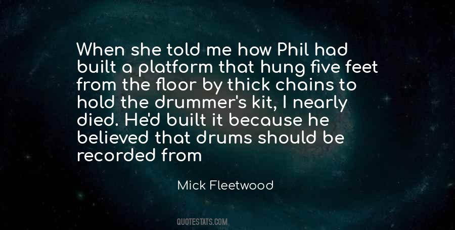 Mick Fleetwood Quotes #470808