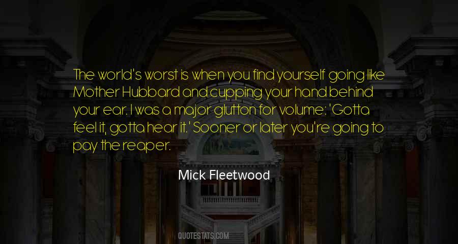 Mick Fleetwood Quotes #993593
