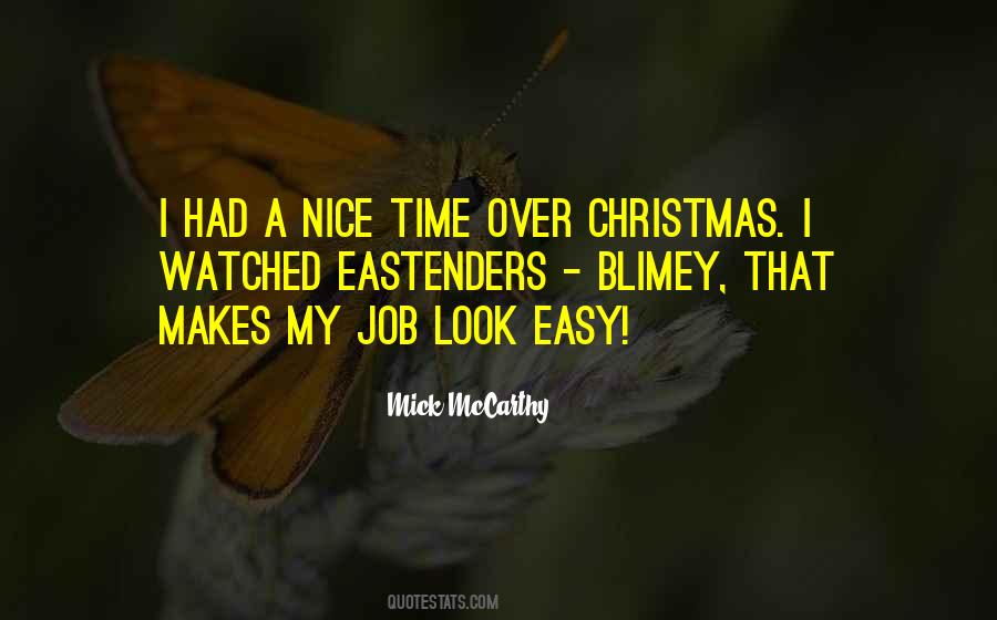 Mick Mccarthy Quotes #1333912
