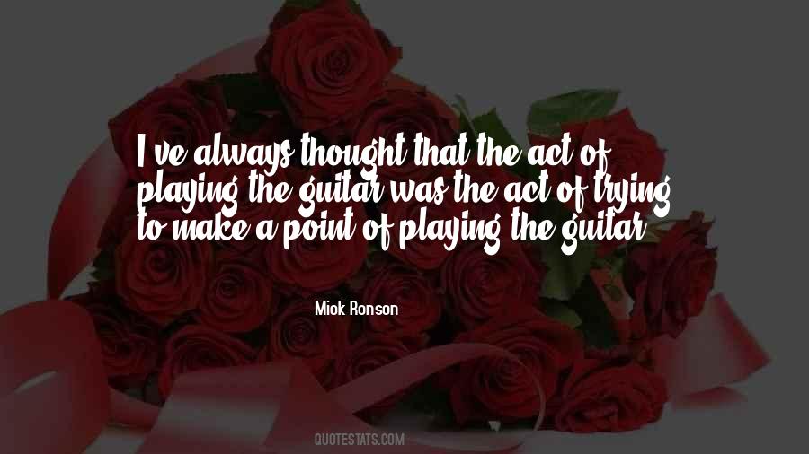 Mick Ronson Quotes #1542951