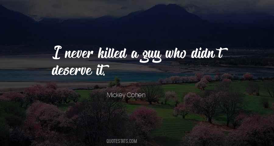 Mickey Cohen Quotes #938914