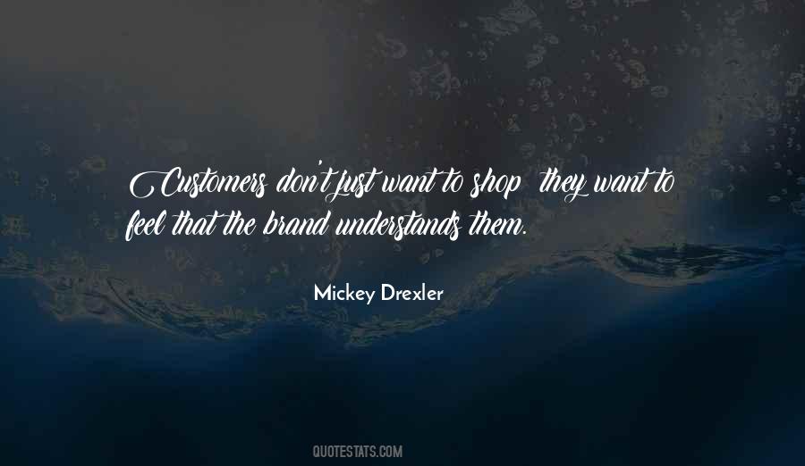 Mickey Drexler Quotes #1090195