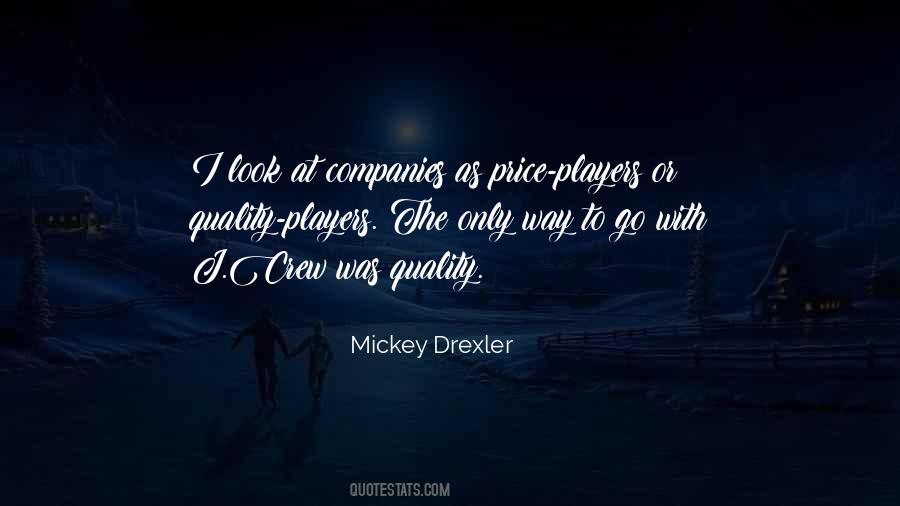 Mickey Drexler Quotes #1289291