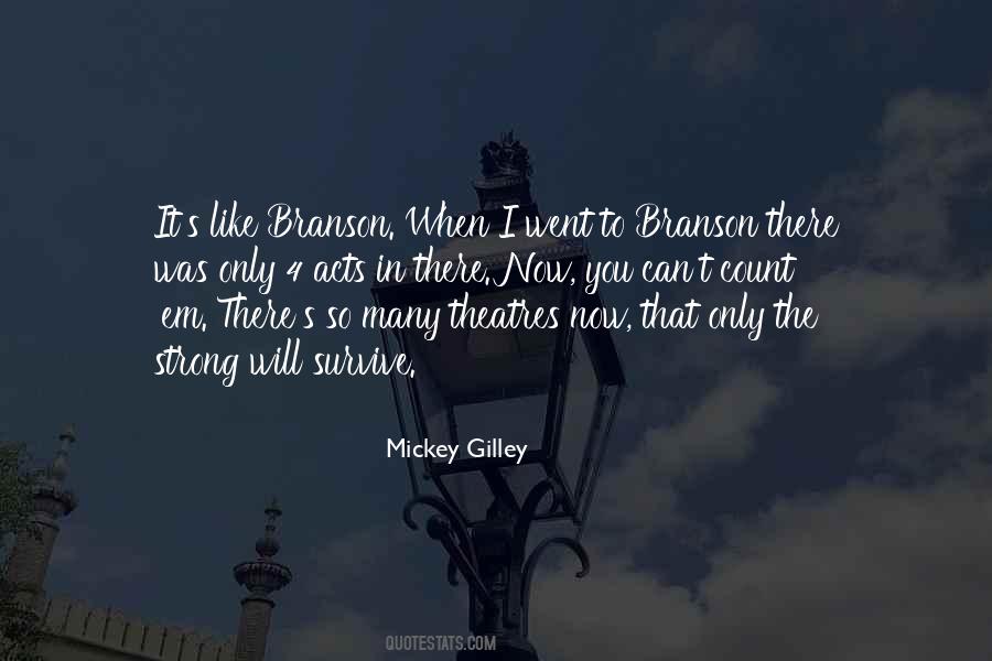 Mickey Gilley Quotes #1188453